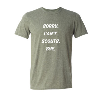 Sorry. Can't. Scouts. Bye - Unisex Softstyle® T-Shirt Thumbnail